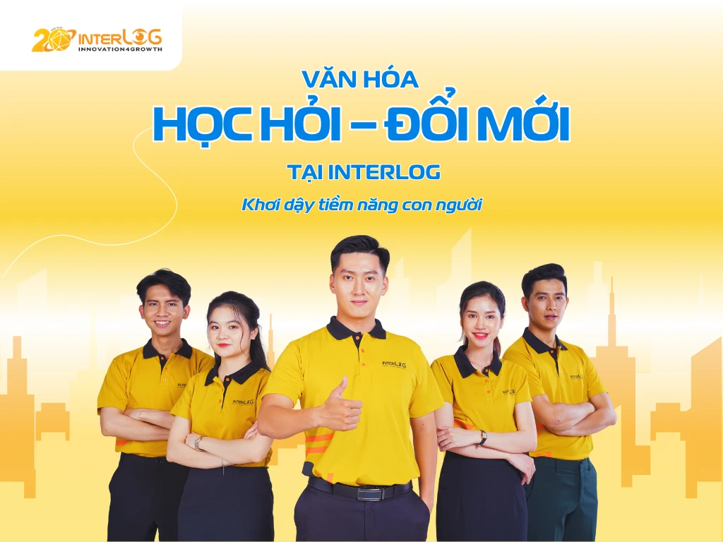 Văn hóa học hỏi & đổi mới tại InterLOG - động lực phát triển nhân sự bền vững
