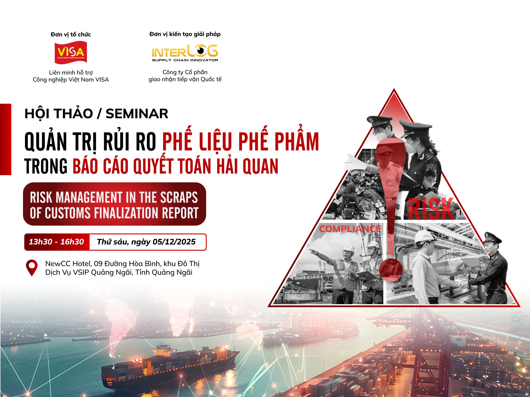 [Quảng Ngãi] Sắp diễn ra hội thảo Quản trị rủi ro Phế liệu phế phẩm trong Báo cáo quyết toán Hải quan
