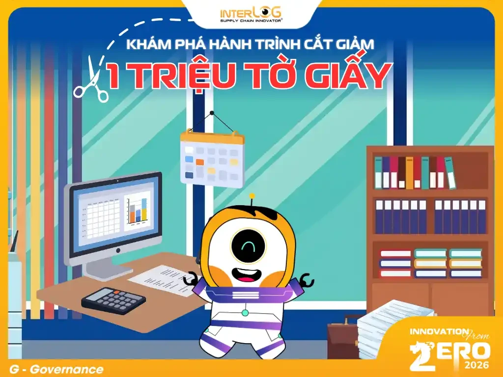 Hành trình cắt giảm hơn 1 triệu tờ giấy tại InterLOG: Khi chuyển đổi số bắt đầu từ những điều nhỏ nhất